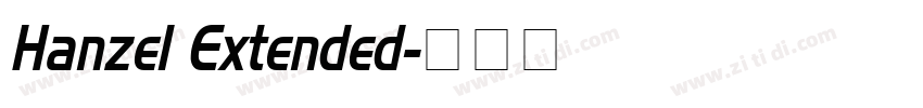 Hanzel Extended字体转换